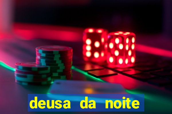 deusa da noite celta deusa da